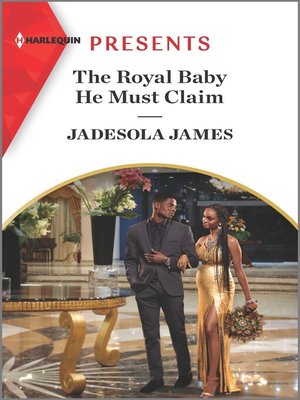 The Royal Baby He Must Claim - ebook